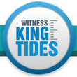 Join Witness King Tides